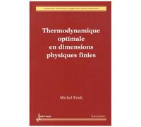 Thermodynamique Optimale En Dimensions Physiques Finies