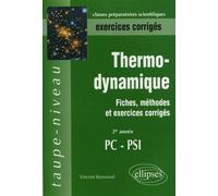 Thermodynamique PC-PSI - 2e année - Fiches, méthodes et exercices corrigés Fiches et méthodes - Vincent Renvoizé - Ellipses - broché - Etude