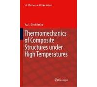 Thermomechanics Of Composite Structures Under High Temperatures