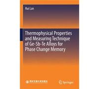Thermophysical Properties and Measuring Technique of GeSbTe Alloys for Phase Change Memory - Rui Lan - Springer Verlag Singapore - Livre en Anglais - Pape Rui LanRui Lan (Auteur)
