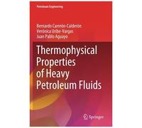 Thermophysical Properties Of Heavy Petroleum Fluids