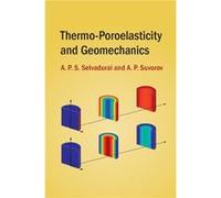 Thermoporoelasticity & Geomechanics Alexander Suvorov, A P S Selvadurai (Auteur)