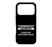 Thermostat Sarcastique de la Police Disant s'il Vous plaît, éloignez-Vous du Coque pour iPhone 17 Pro