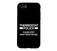 Thermostat Sarcastique de la Police Disant s'il Vous plaît, éloignez-Vous du Coque pour iPhone SE (2020) / 7/8