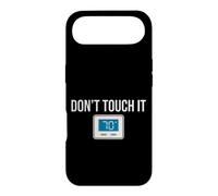 Thermostat Sarcastique drôle avec Inscription « Don't Touch » Coque pour iPhone Air