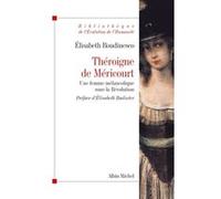 Théroigne de Méricourt Elisabeth Roudinesco (Auteur)