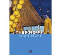 Thersiquel - Route pèche