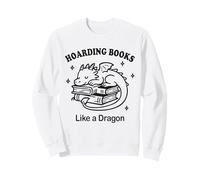 Thésaurisation de Livres comme Un Dragon drôle de Lecture Sweatshirt