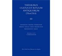 Thesaurus Cultus et Rituum Antiquorum V3 by . Balty N (Auteur)