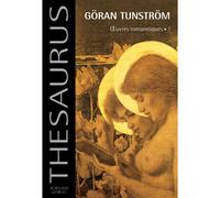 Thésaurus Göran Tunström - Oeuvres romanesques.1 La parole du desert, oratorio de noel, le voleur de bible, de planete en planete - Göran Tunström - Actes sud - broché - Roman