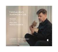 Thesaurus Harmonicus / Music Of The Polish Renaissance CD