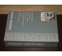 Thésaurus, Théodore Monod