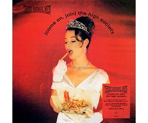 These Animal Men - Come on Join the High Society