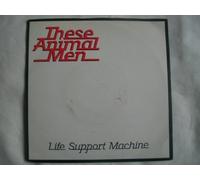 These Animal Men - Life Support Machine