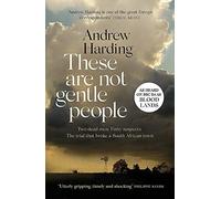 These Are Not Gentle People