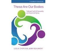 These Are Our Bodies, Foundation Book