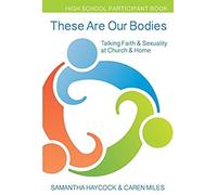 These Are Our Bodies, High School Participant Book