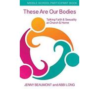 These Are Our Bodies, Middle School Participant Booklet