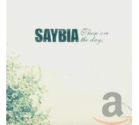Saybia – These Are the Days – CD boîtier Jewel, 12 titres