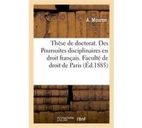 Thèse de doctorat. Des Actions pénales en droit romain A Mouron (Auteur)