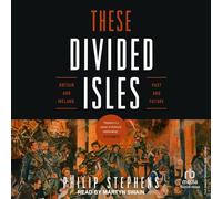 These Divided Isles: Britain and Ireland, Past and Future