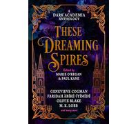 These Dreaming Spires