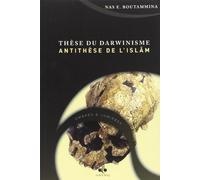 These du Darwinisme - Antithese de l Islam