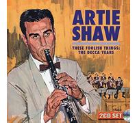 These Foolish Things: The Decca Years by SHAW,ARTIE [Audio CD] NEUF