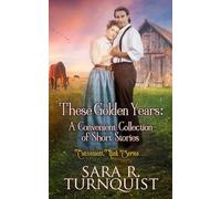 These Golden Years: A Convenient Collection of Short Stories