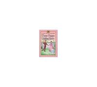 These Happy Golden Years: A Newbery Honor Award Winner