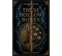 These Hollow Bones