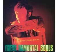 These Immortal Souls - I'm Never Gonna Die Again [Import]