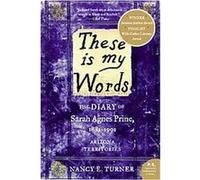 These Is My Words, P.S. Nancy E. Turner (Auteur)