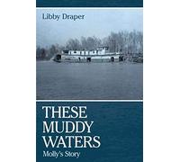 These Muddy Waters