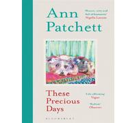 These Precious Days - Ann Patchett - Bloomsbury Libri - Poche - Essai