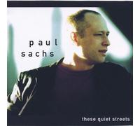 These Quiet Streets by Paul Sachs