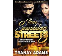 These Scandalous Streets 3