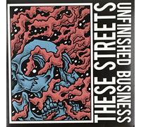 These Streets - Unfinished Business (White/Black Vinyl) [Import]