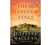 These Tangled Vines by Julianne MacLean Julianne MacLean (Auteur)
