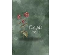 these thoughtful days: finding peace in the present