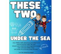 These Two: Under the Sea