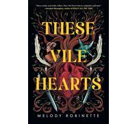 These Vile Hearts - Melody Robinette - G.P. Putnam's Sons - ebook (ePub) - Livre