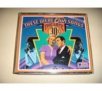 These were our songs the late 30s 4 disc cd set by Unknown (1987-01-01?