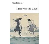 These Were The Sioux
