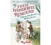 These Wonderful Rumours! May Smith May Smith (Auteur)
