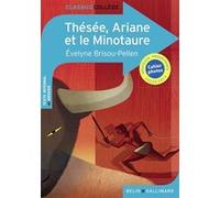 Thésée, Ariane et le Minotaure Evelyne Brisou-Pellen (Auteur)