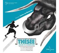 Thésée, Ariane et le Minotaure, livre-disque Jean-Michel Coblence (Auteur), Donatien Mary (Illustration), Laurent Natrella (Narrateur)