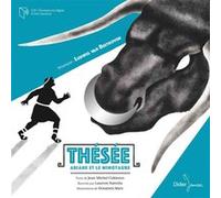 Thésée, Ariane et le Minotaure, livre-disque Jean-Michel Coblence (Auteur), Donatien Mary (Illustration), Laurent Natrella (Narrateur)