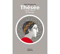 Thésée d'après l'oeuvre Plutarque
