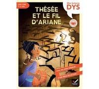 Hélène Kérillis – Thésée et le fil d'Ariane – Adapté dès 6 ans – Broché